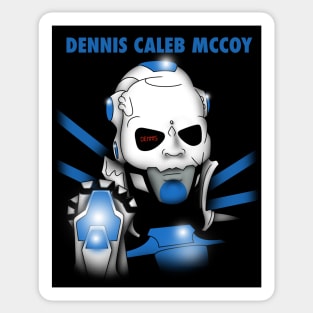 Dennis McCoy Sticker